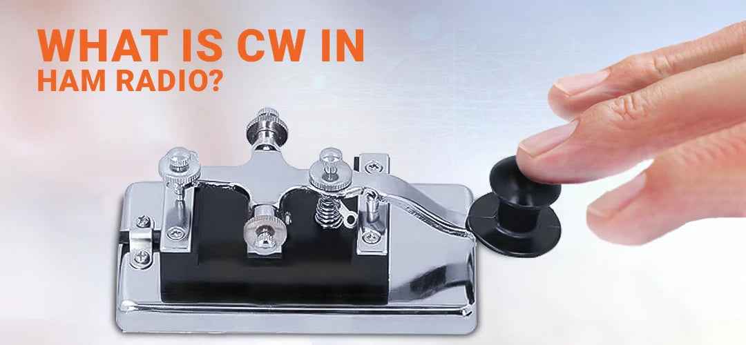 What is CW in Ham Radio? A Guide to Morse Code Communication